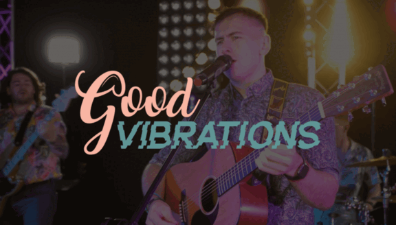 Good Vibrations